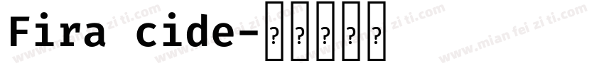 Fira cide字体转换